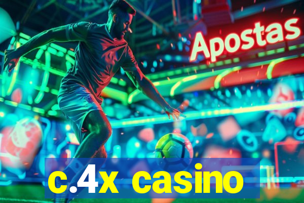 c.4x casino